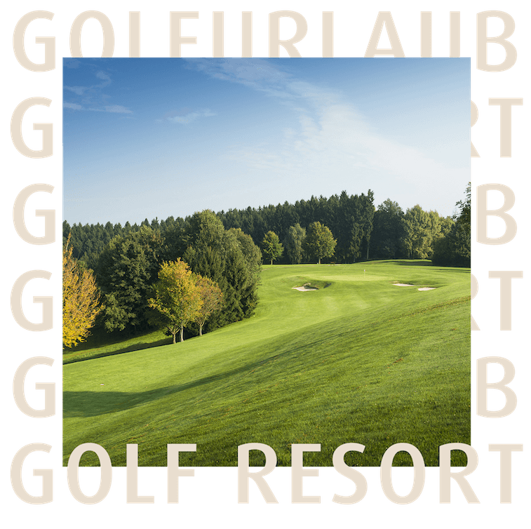 Golfangebote & Golfturniere in Bad Griesbach | Bad Griesbach Hotel & Resorts